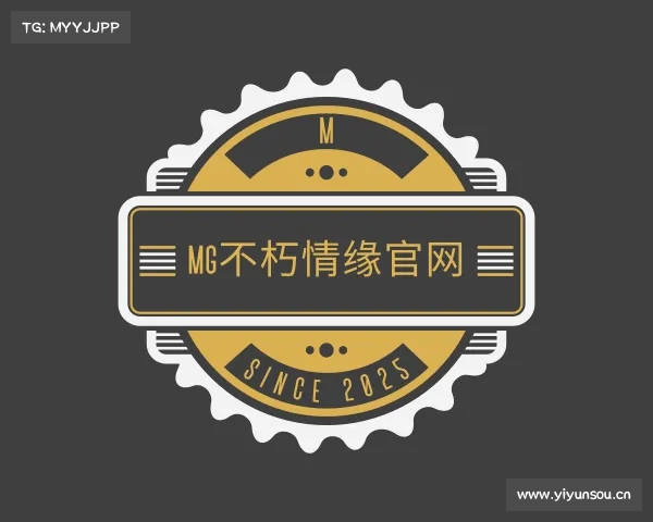 发现MG不朽情缘官网